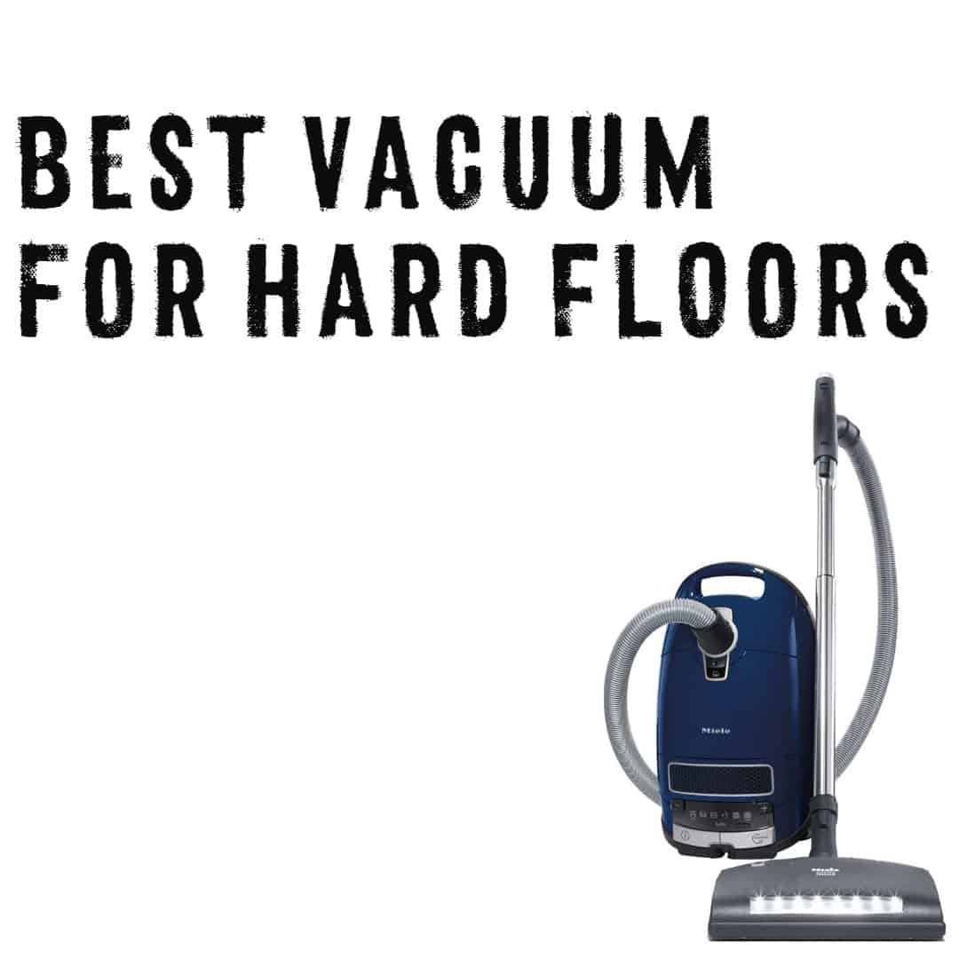 best vacuums for hard floors
