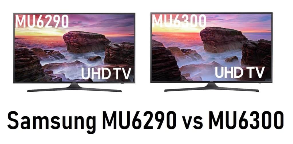 Samsung MU6290 vs MU6300