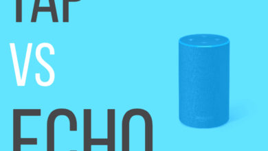 Amazon Tap vs Echo