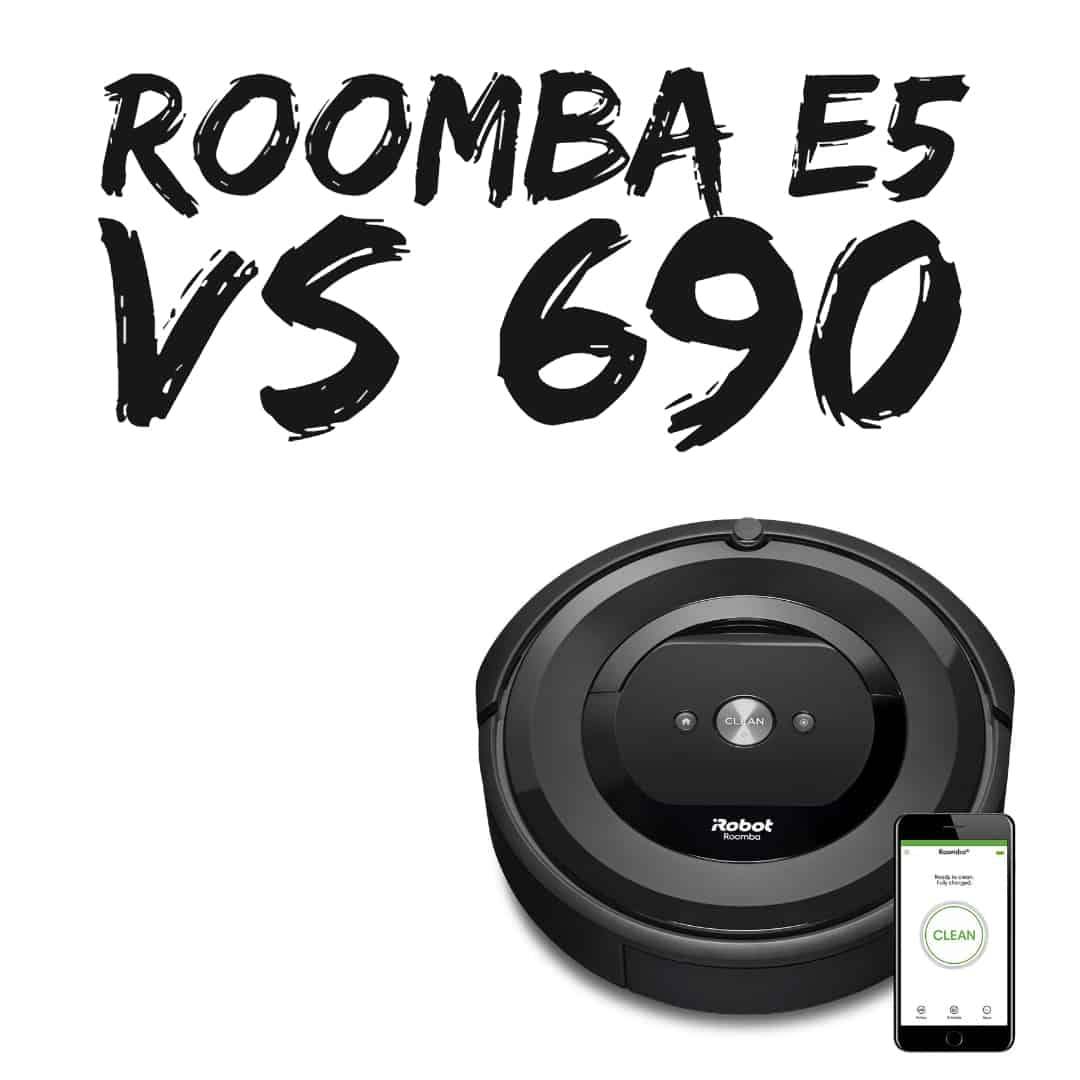 Roomba e5 vs 690