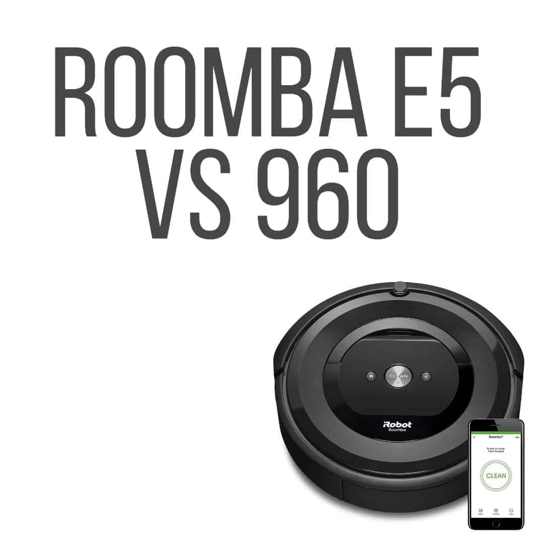 Roomba e5 vs 960