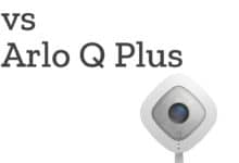 Photo of Arlo Q vs Arlo Q Plus: What are the differences?