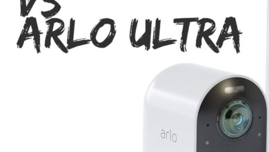Photo of Arlo Pro 3 vs Arlo Ultra: Which One is the Best?